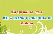 Bài 4 trang 79 SGK Hoá 10 Chân trời sáng tạo